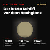 P8000 – Hauptbild Vorteile: Der letzte Schliff vor dem Hochglanz