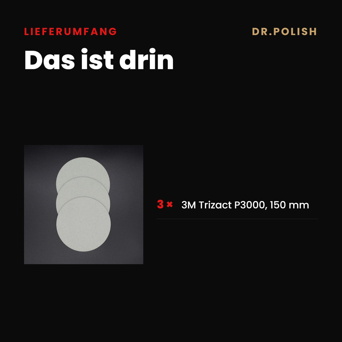Schleif- und Polierscheiben 3er Set P3000 – Lieferumfang: Das ist drin