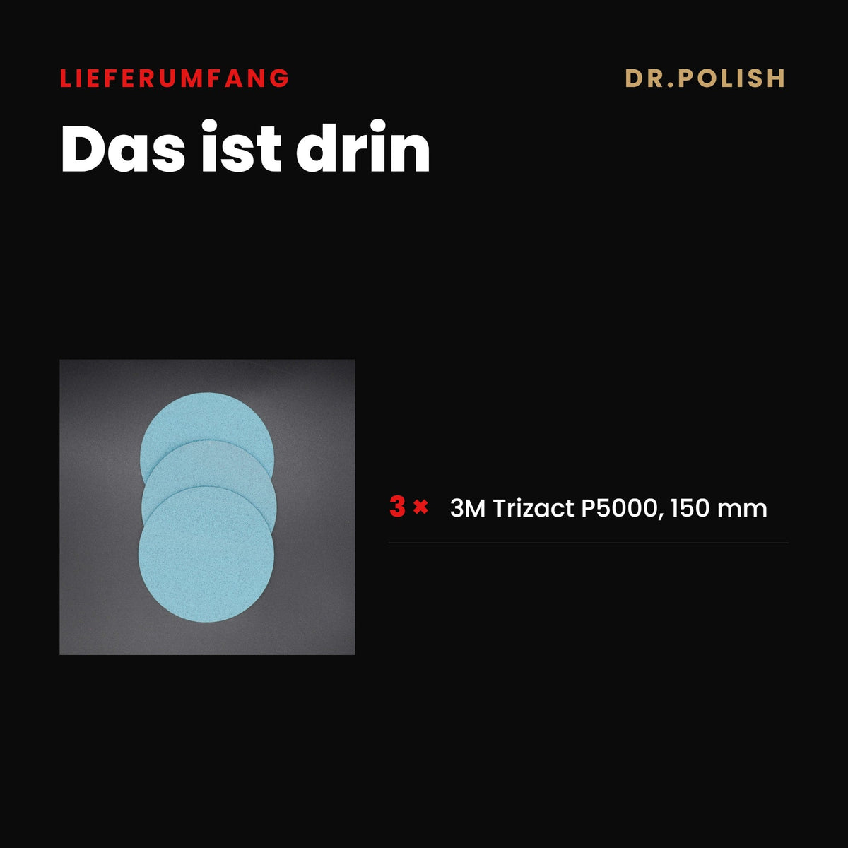 Schleif- und Polierscheiben 3er Set P5000 – Lieferumfang: Das ist drin