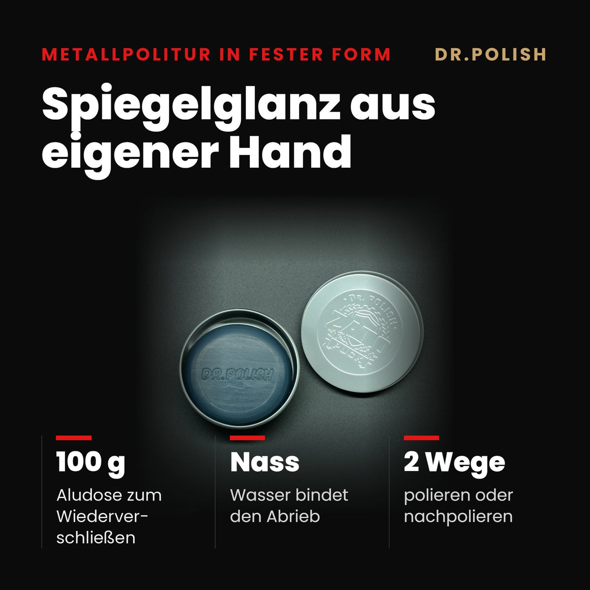 ZATO PUCK – Hauptbild Vorteile: Spiegelglanz aus eigener Hand